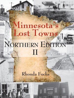 cover image of Minnesota's Lost Towns Northern Edition II
